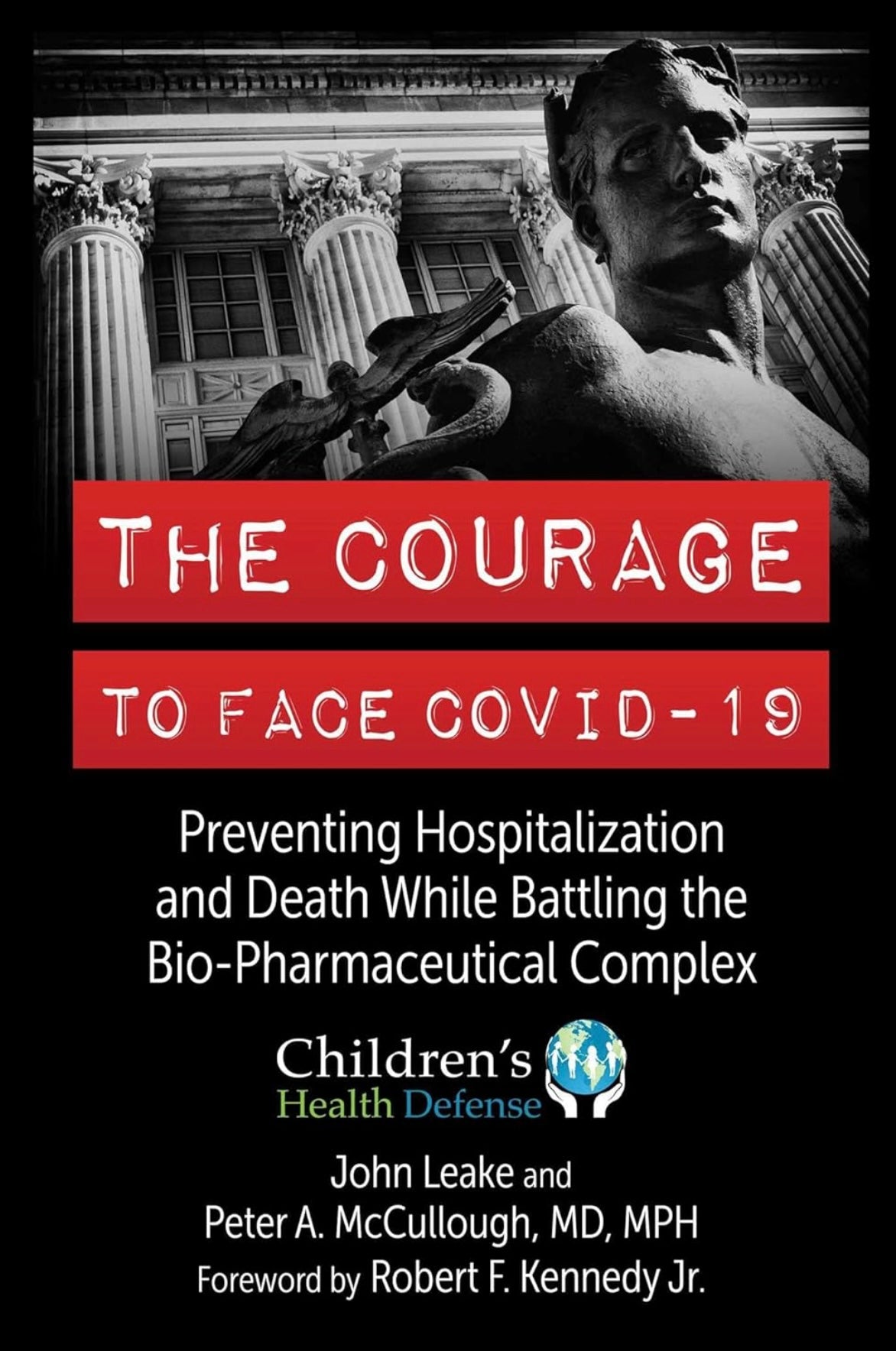 The Courage to Face COVID-19 (Signed by Peter McCullough)